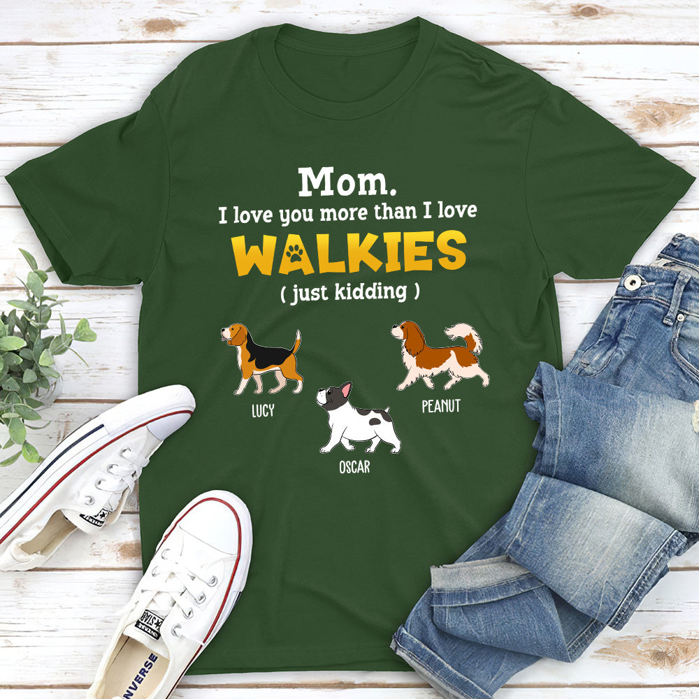 Personalized Unisex 'Love You More Than Walkies' Pet Lover T-shirt