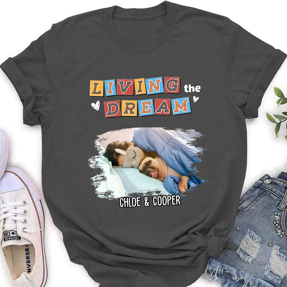 Personalized Custom Women's 'Living The Dream 3 Photo' T-shirt - Ideal Gift for Pet Lovers