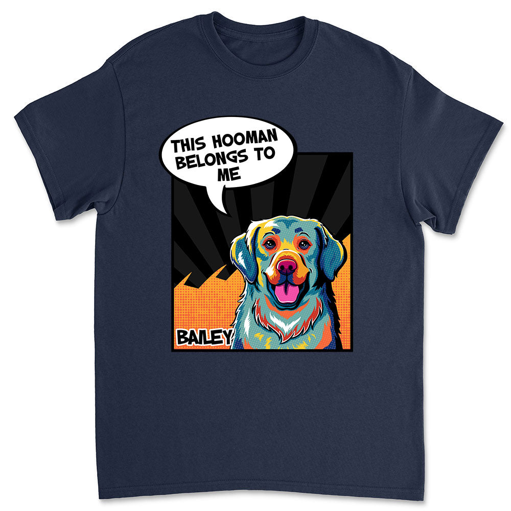 Hooman Belongs - Customizable Unisex Personalized Pet Lover T-shirt