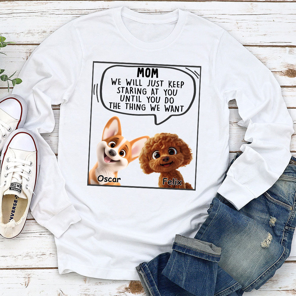 Personalized Custom Long Sleeve T-shirt - Ideal for Pet Lovers: I'll Keep Staring