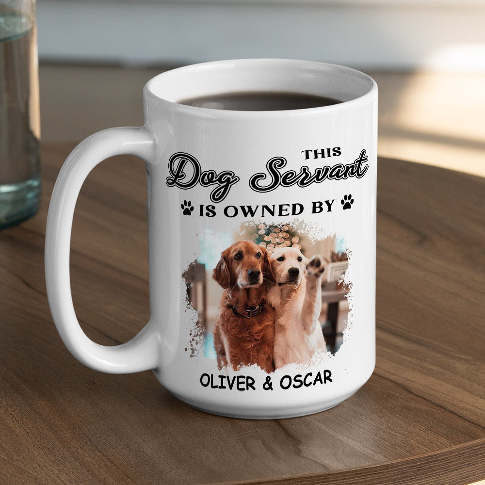 My Dog Servant - Customizable Personalized Coffee Mug for Pet Lovers