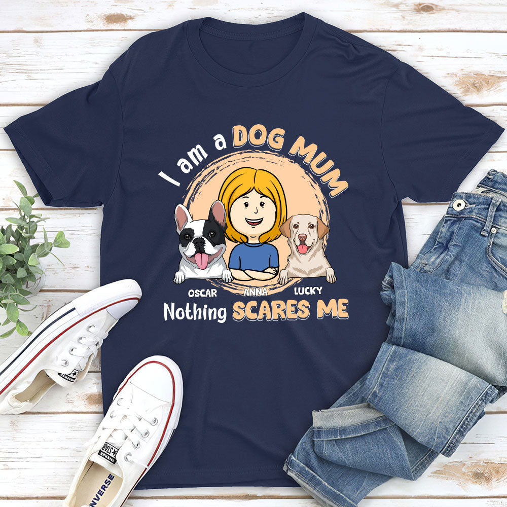 Unisex Personalized 'Nothing Really Scares Me' T-shirt - Ideal Gift for Pet Lovers