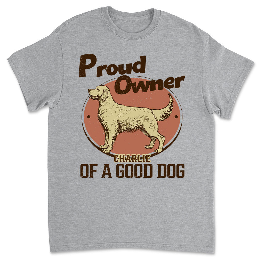 Personalized Unisex 'Proud Of Good Dogs' T-shirt - Ideal Gift for Pet Lovers