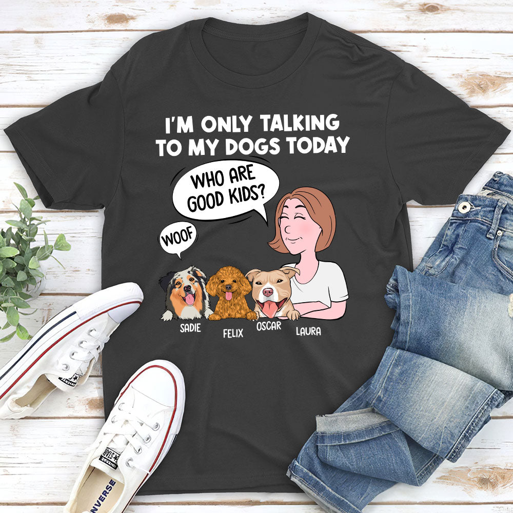 Personalized Talking To My Dog Unisex T-shirt - Ideal Gift for Pet Lovers