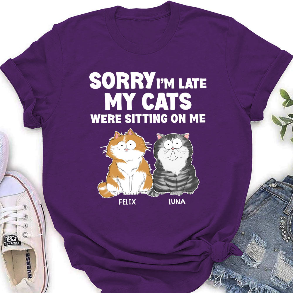 Sorry I'm Late - Customizable Personalized T-shirt for Women Pet Lovers