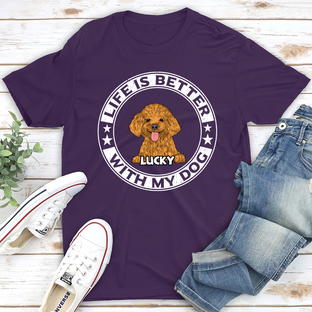 Better Life - Customizable Unisex Personalized Pet Lover T-shirt