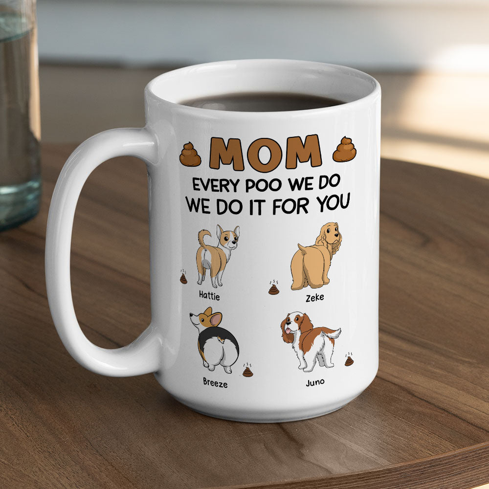 I Do For You - Customizable Personalized Coffee Mug for Pet Lovers