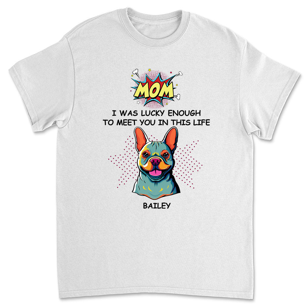 Lucky Personalized Unisex Custom T - shirt for Pet Lovers