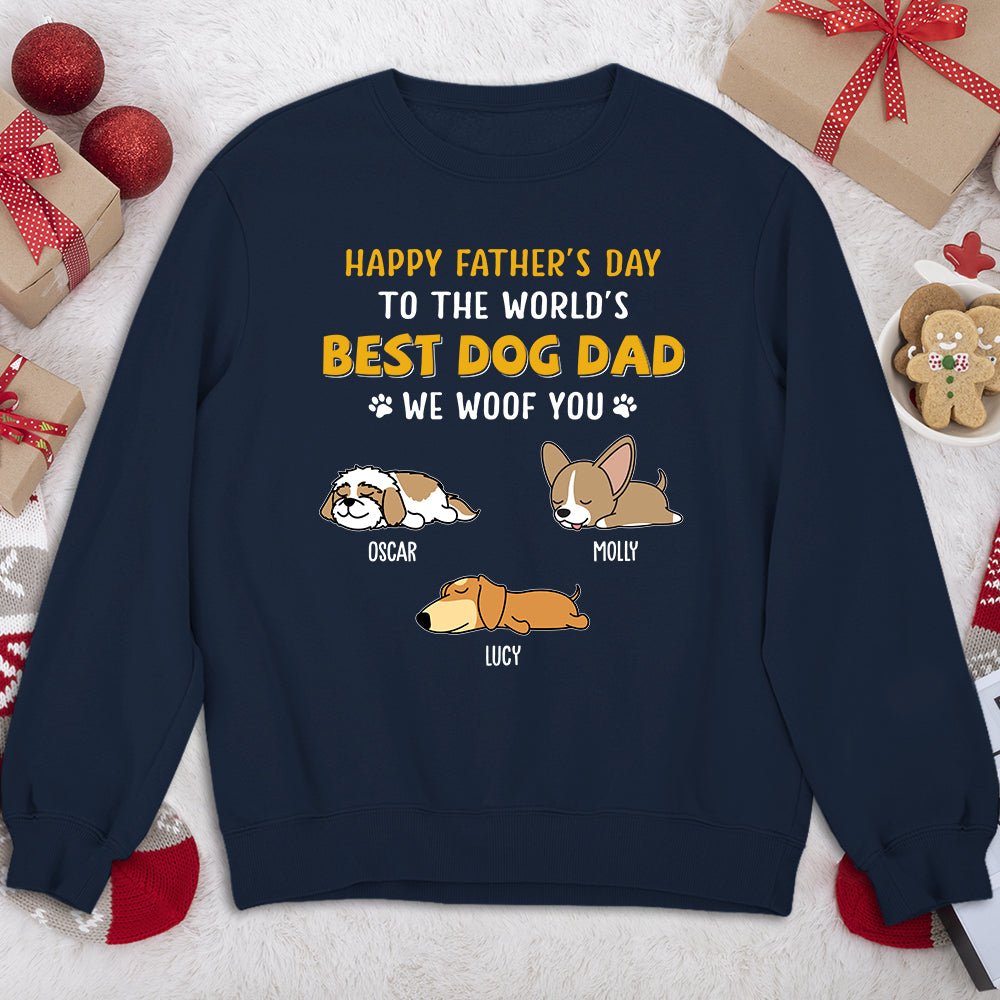 Woof You So Much Dad - One-of-a-Kind Personalized Custom Sweatshirt for Pet Lovers