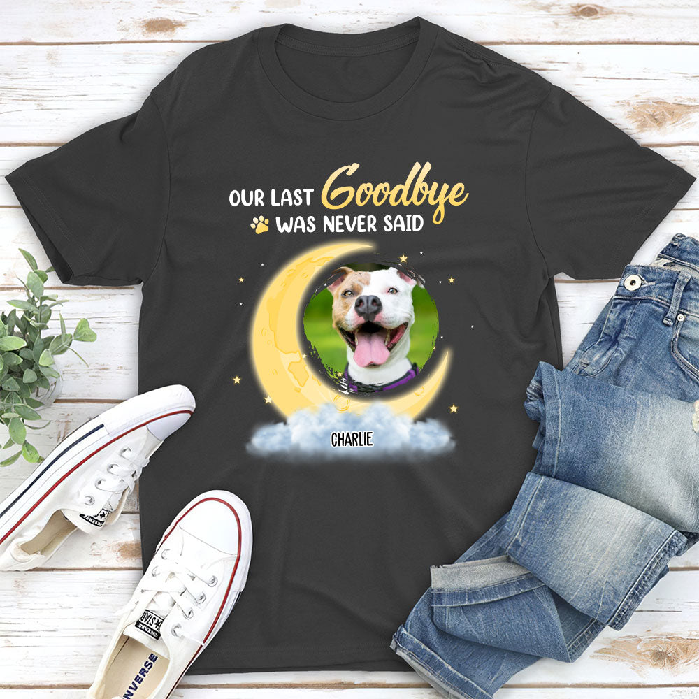 Last Goodbye - Customizable Unisex Pet Lover's Personalized T-shirt