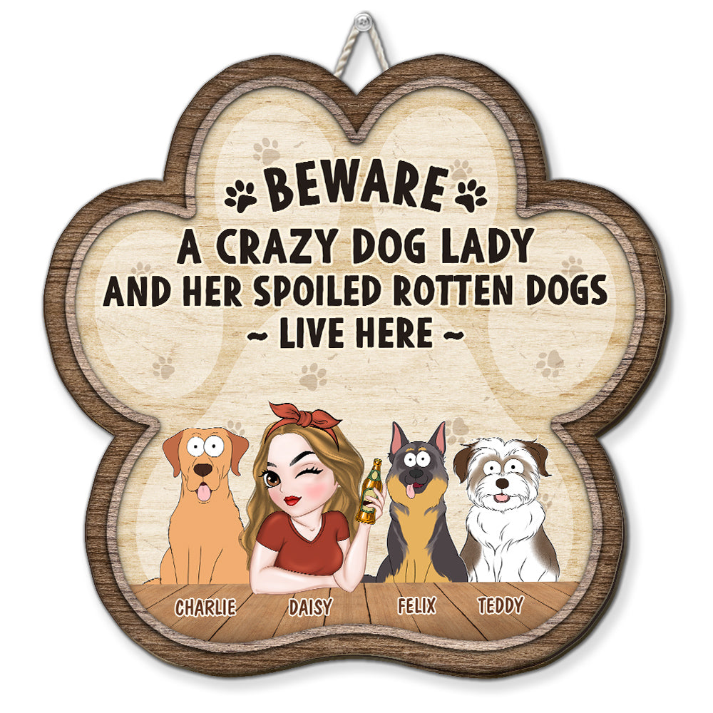 Personalized Custom Wood Sign: A Crazy Dog & Dog Lady's Dream Decor
