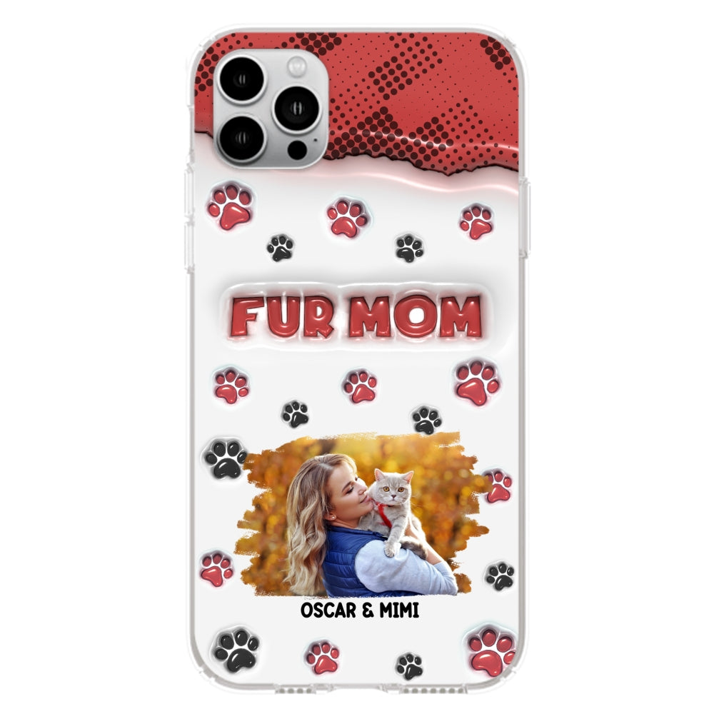 Fur Mom Custom 3D Inflated Effect Personalized Photo Phone Case