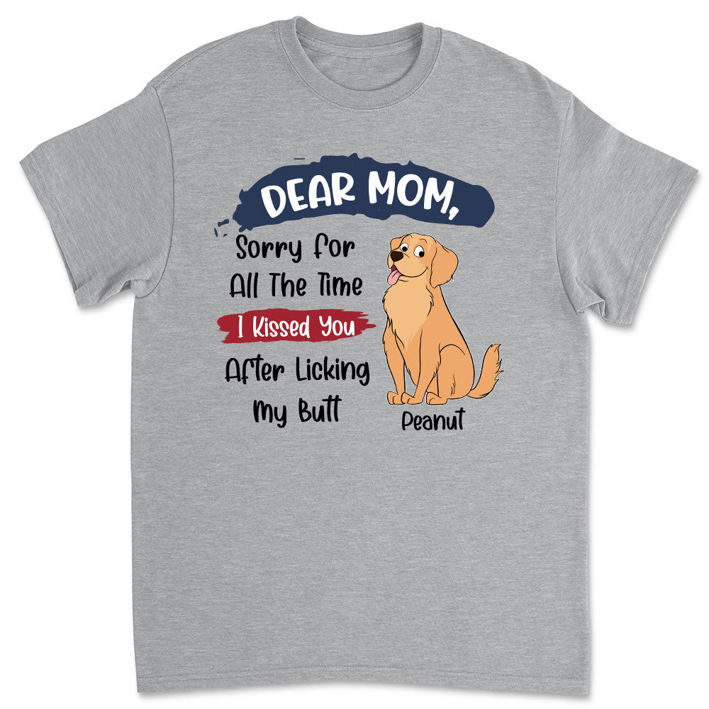 I Kissed You - Customizable Unisex Personalized T - shirt for Pet Lovers