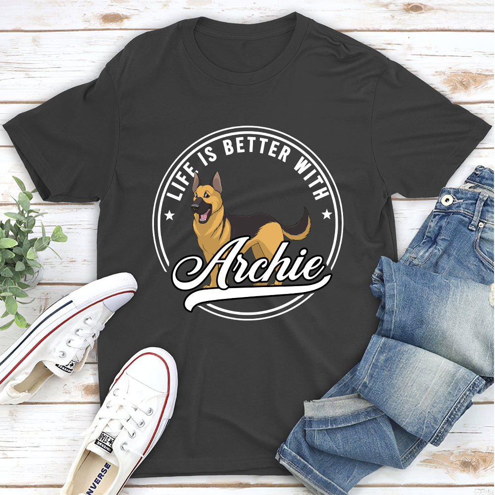 Life Is Better Logo - Customizable Unisex Pet Lover T-shirt
