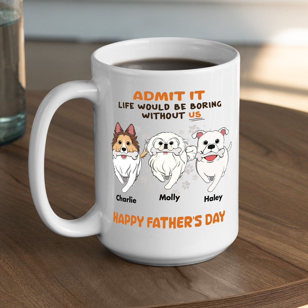 Hooman Boring Without Dog - Customizable Personalized Coffee Mug for Pet Lovers