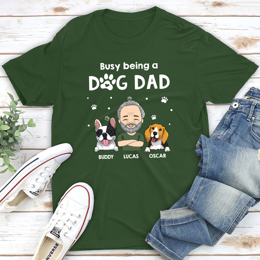 Customizable Unisex 'Busy Being A Dog Dad' T-shirt - Ideal Gift for Pet Lovers