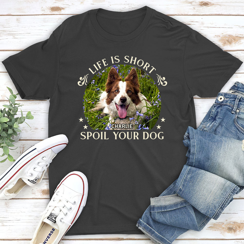 Indulge Your Furry Friend - Customizable Unisex Dog - Themed T - shirt