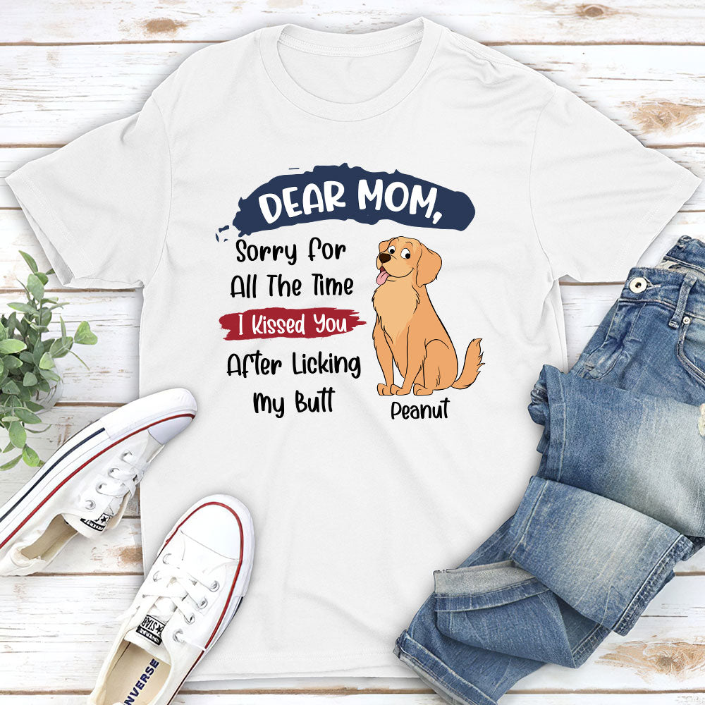 I Kissed You - Customizable Unisex Personalized T - shirt for Pet Lovers