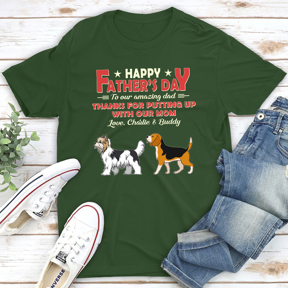 Customizable Unisex 'Put Up With Mom' Personalized T - shirt for Pet Lovers
