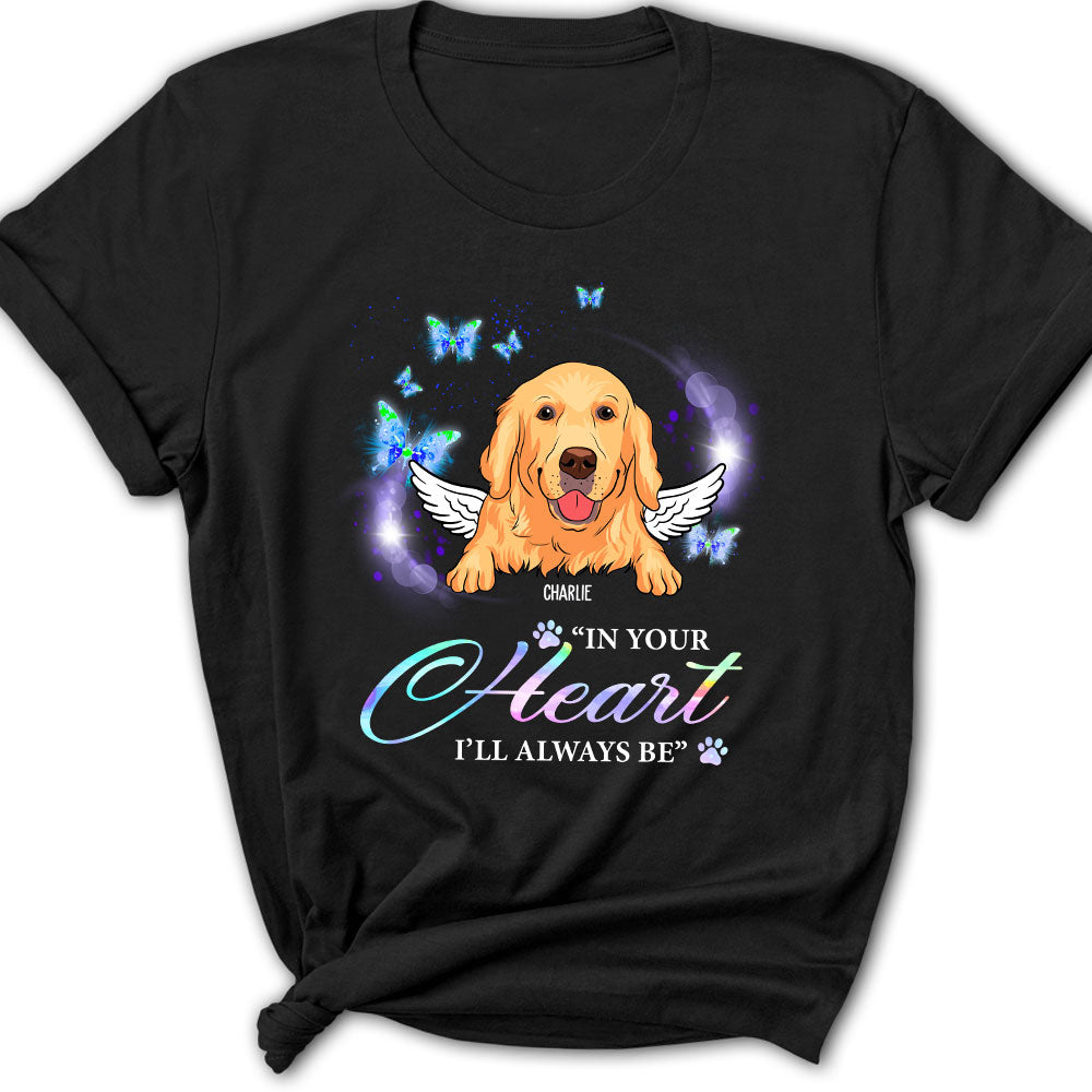 In Your Heart - Personalized Custom Women's Pet Lover T-shirt