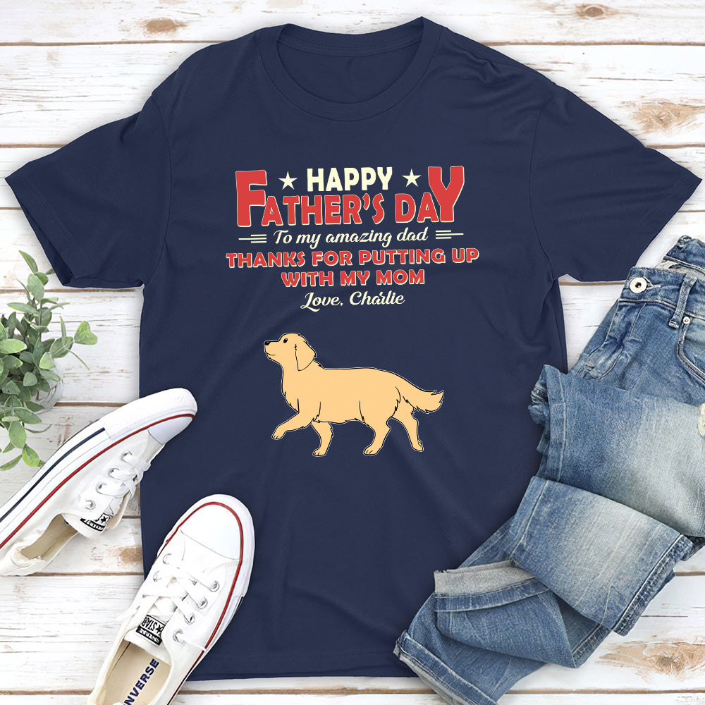 Customizable Unisex 'Put Up With Mom' Personalized T - shirt for Pet Lovers