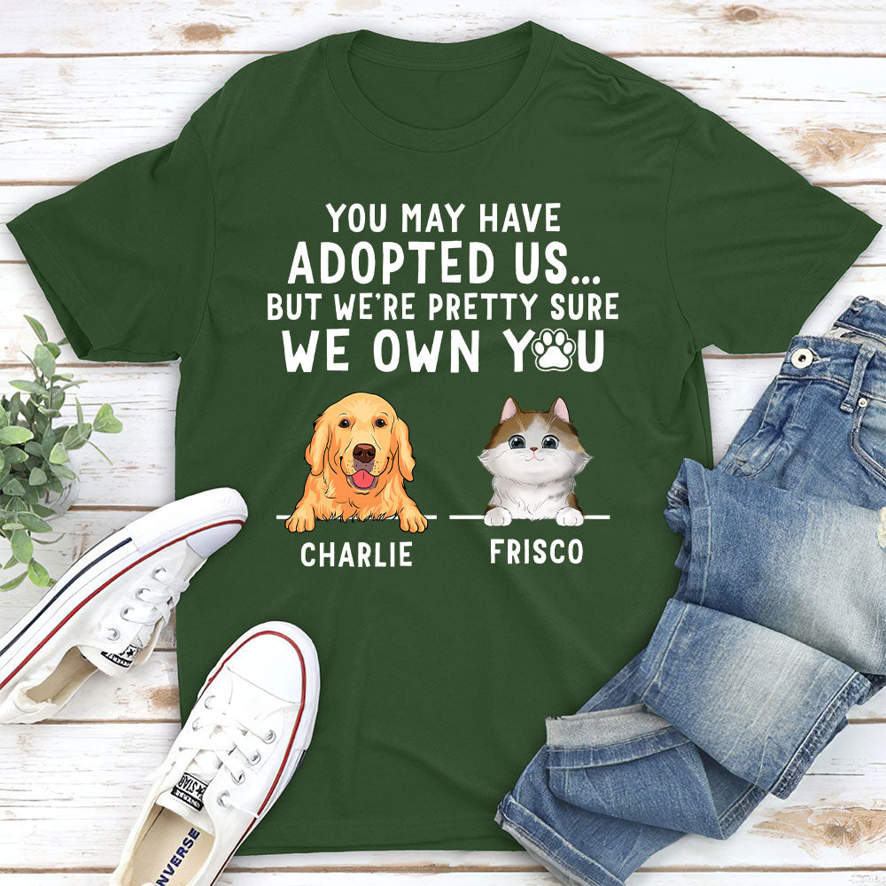 Personalized 'I'm Pretty Sure I Own You' Unisex T - shirt for Pet Lovers