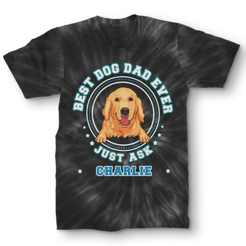 Top - Selling Personalized Dog Dad Tie - Dye All - Over Print Comfort T - shirt