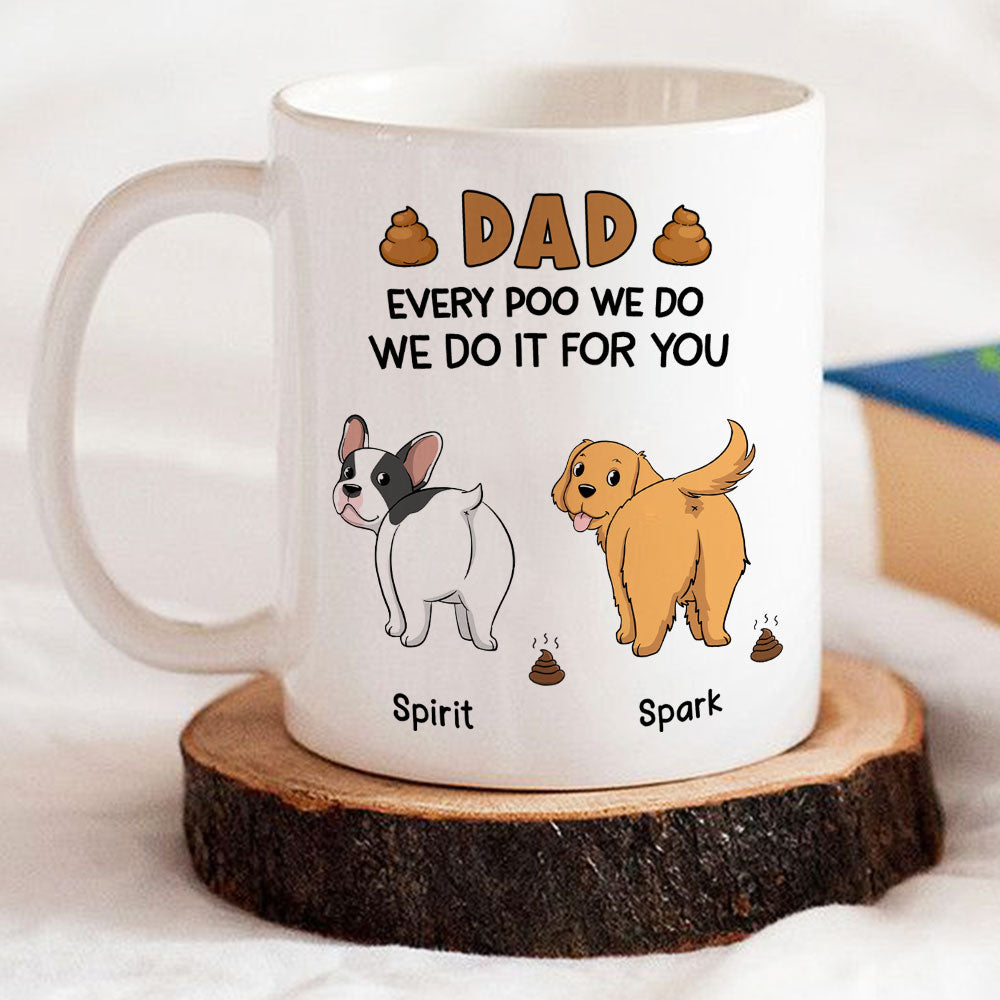 I Do For You - Customizable Personalized Coffee Mug for Pet Lovers