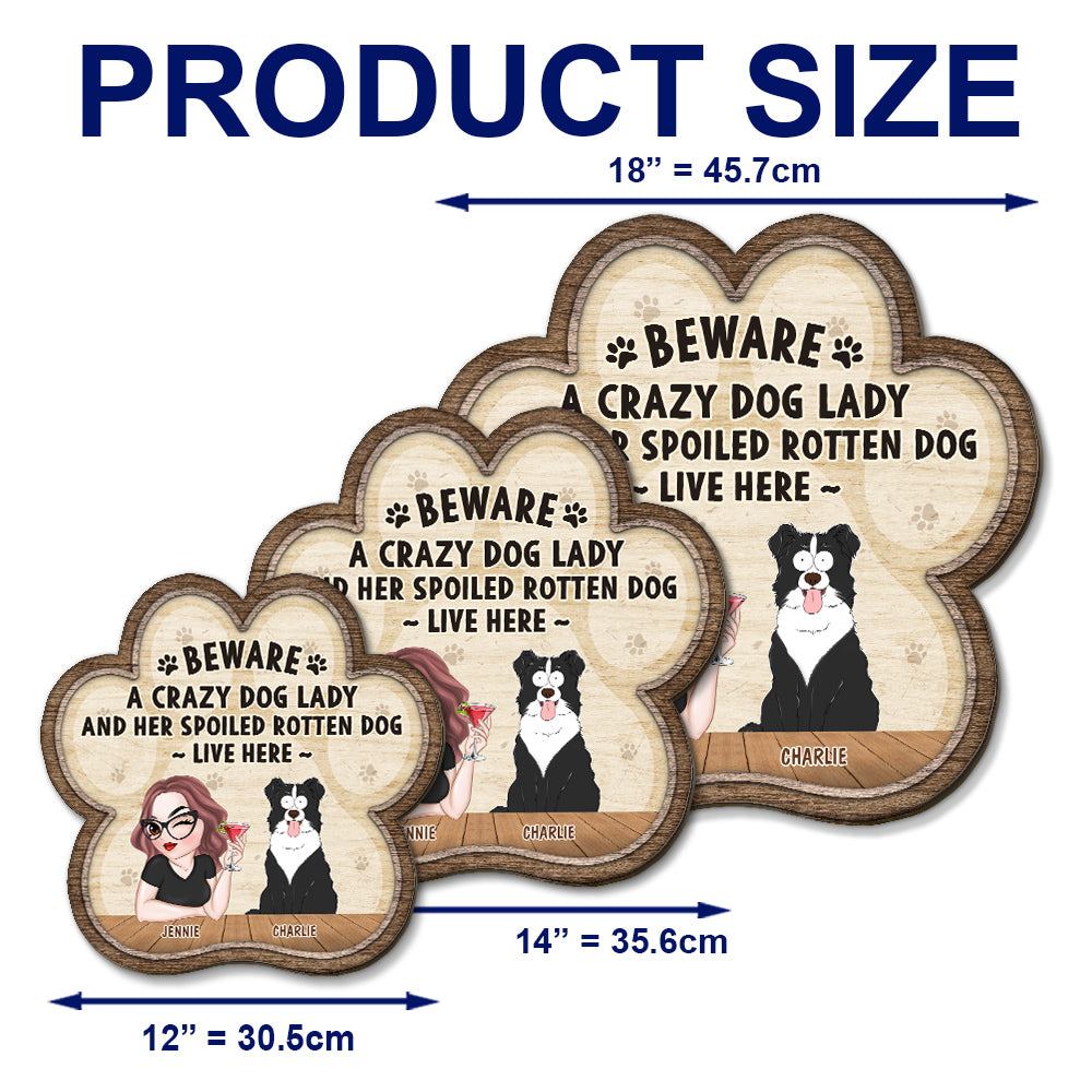 Personalized Custom Wood Sign: A Crazy Dog & Dog Lady's Dream Decor