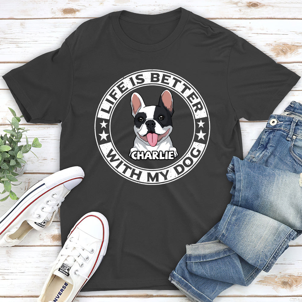 Better Life - Customizable Unisex Personalized Pet Lover T-shirt