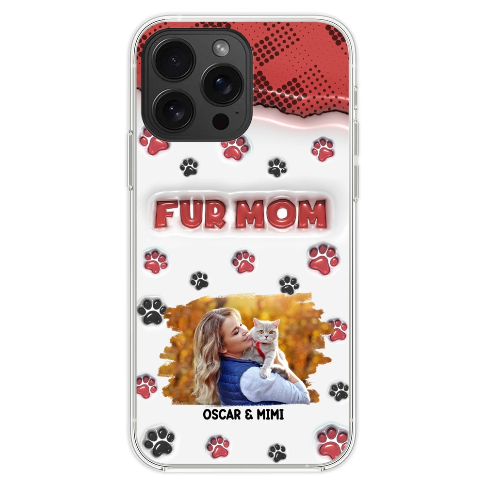 Fur Mom Custom 3D Inflated Effect Personalized Photo Phone Case