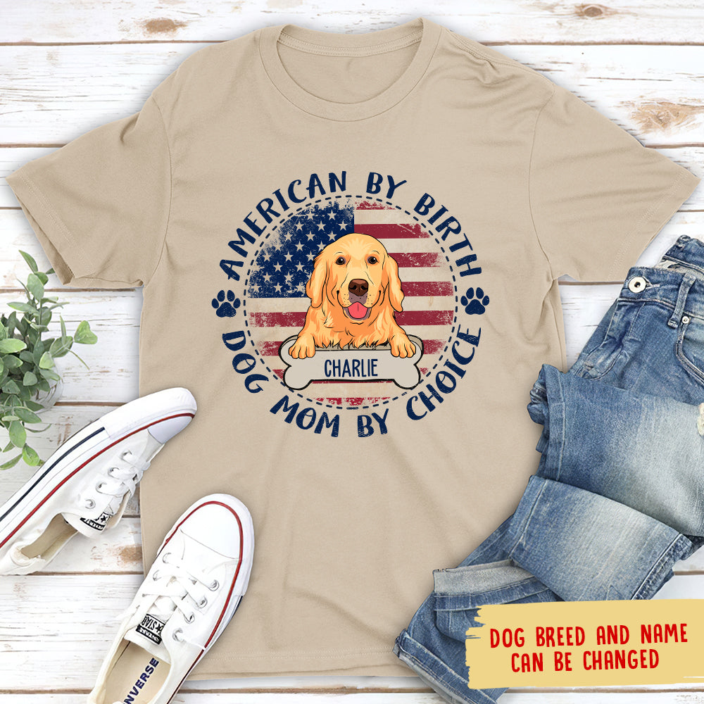 Customizable Unisex Dog Mom By Choice T-shirt - Ideal Gift for Pet Lovers
