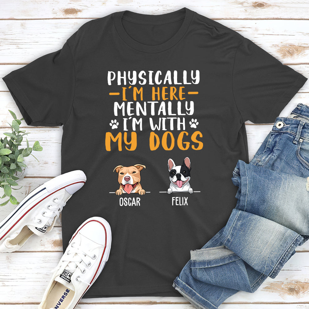 Personalized Unisex 'Mentally With Dog' T-shirt - Ideal Gift for Pet Lovers