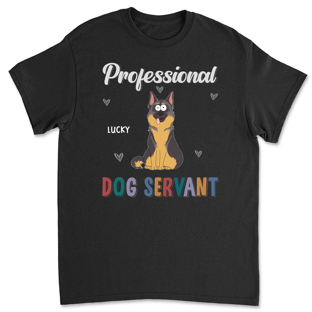 Personalized Unisex 'My Professional Pet Servant' T-shirt - Ideal Gift for Pet Lovers