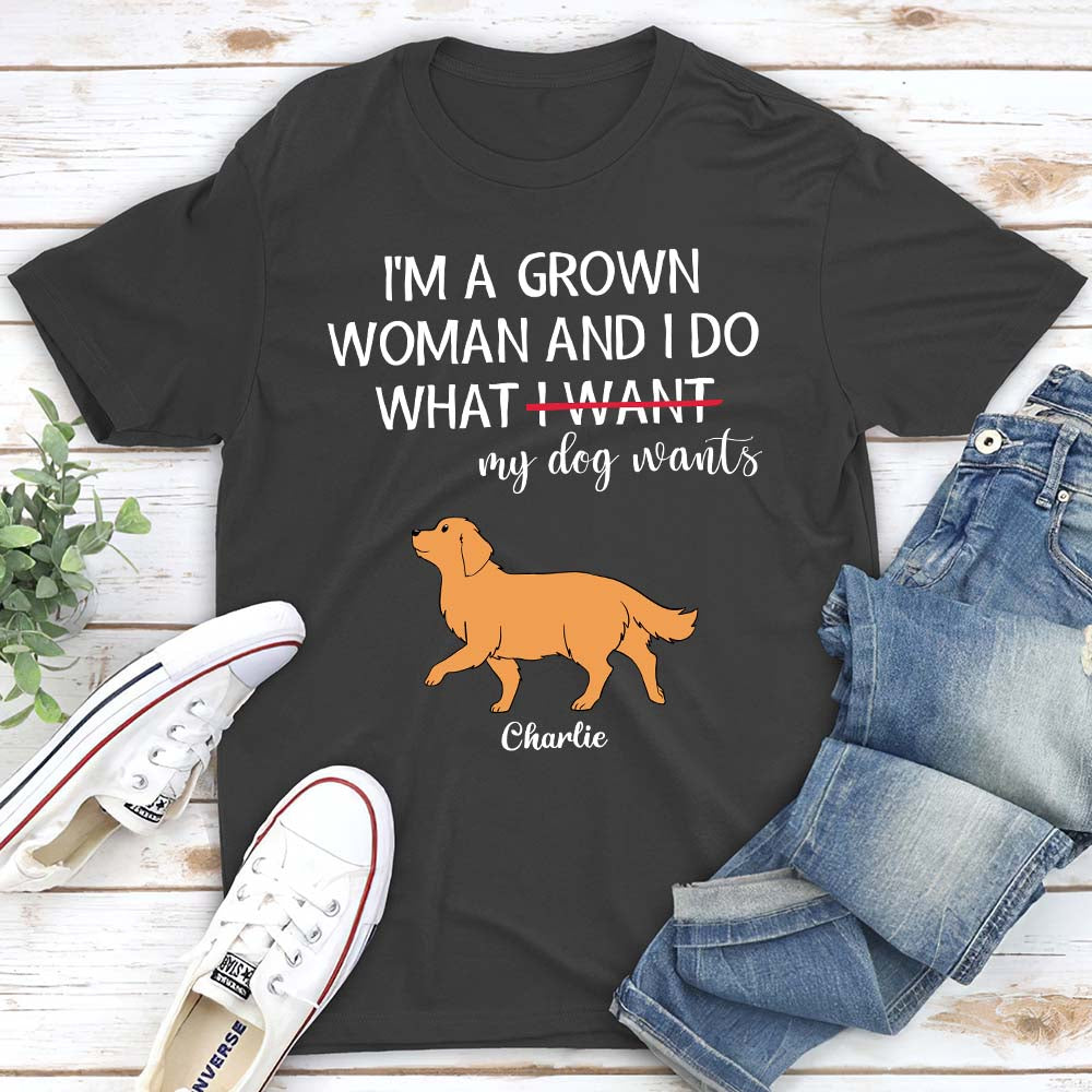 Personalized Custom Unisex 'I'm A Grown Woman' T-shirt - Ideal Gift for Pet Lovers