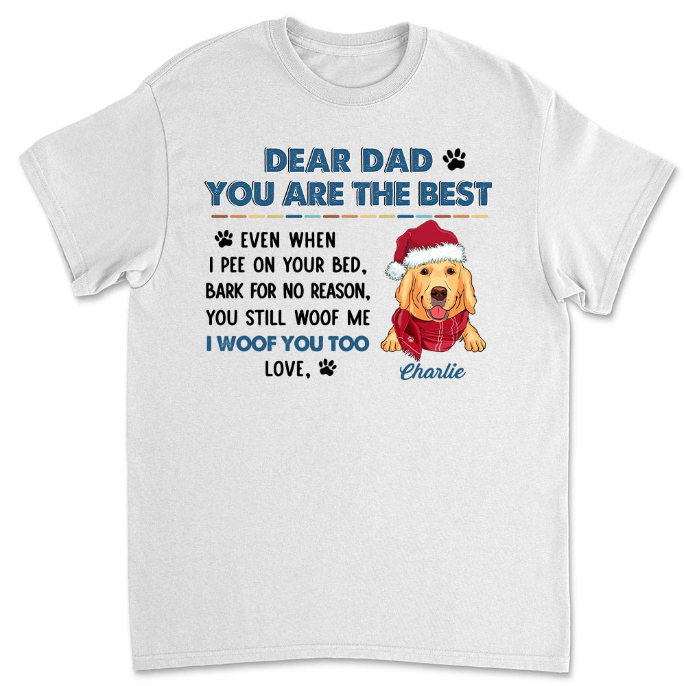 Still Woof You Dad - Customizable Unisex Personalized T - shirt for Pet Lovers