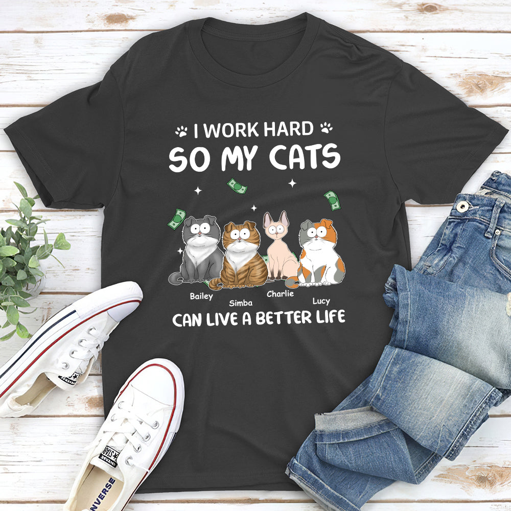 Personalized Custom Unisex 'I Work Hard For Cat' T-shirt - Ideal Gift for Pet Lovers