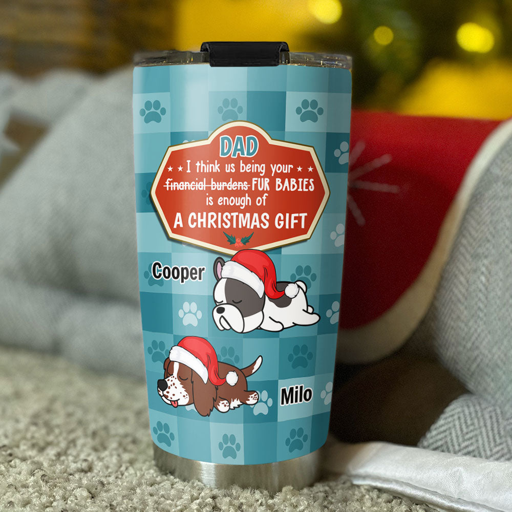 Personalized Custom Christmas Tumbler - Ideal Gift for Dog Dads and Moms