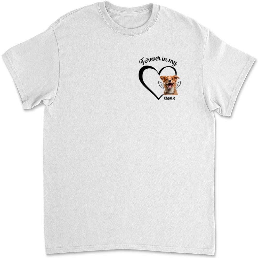 Forever in Heart: Personalized Unisex Pet Lover T - shirt
