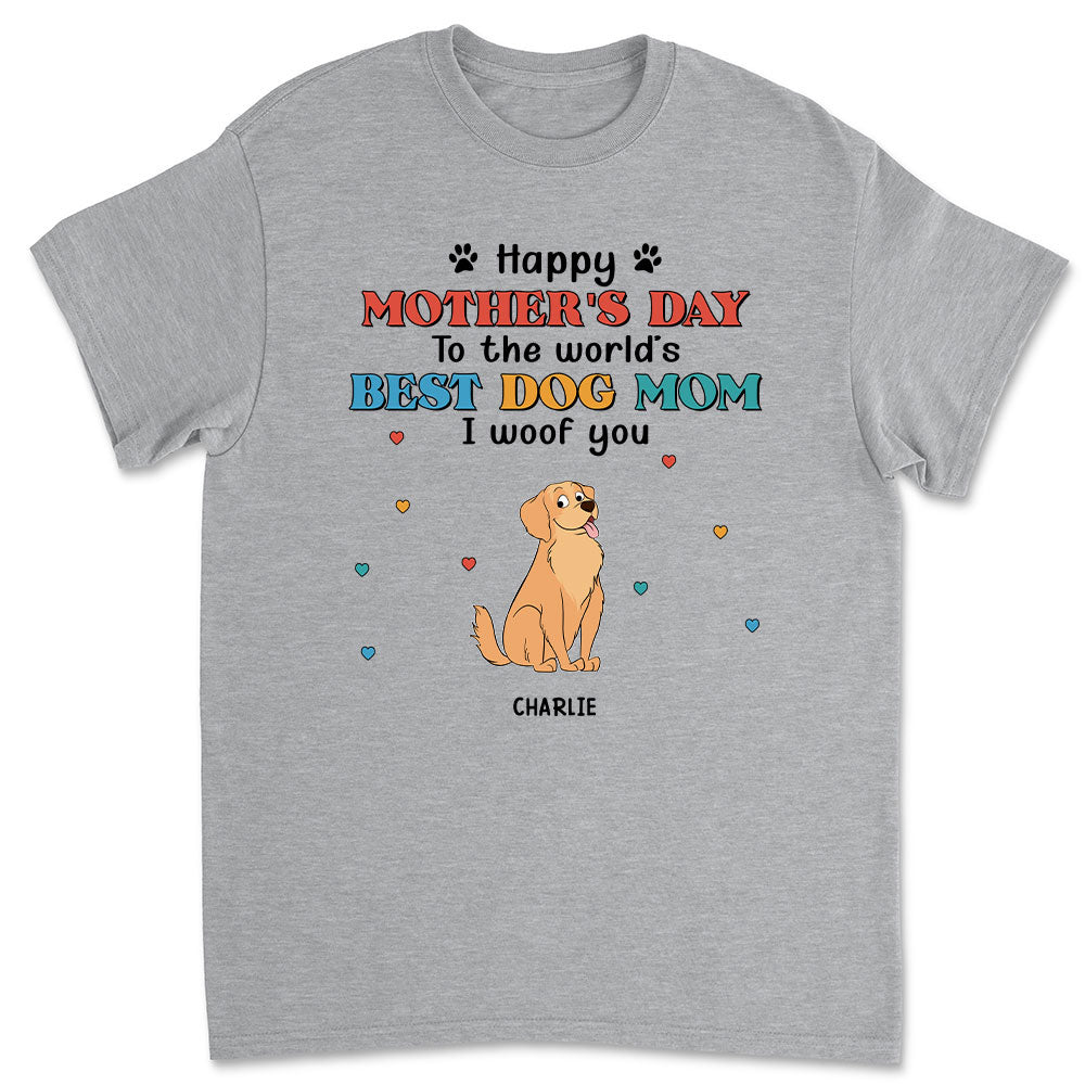 Personalized Woof You Dog Mom Unisex T-shirt - Ideal Gift for Pet Lovers