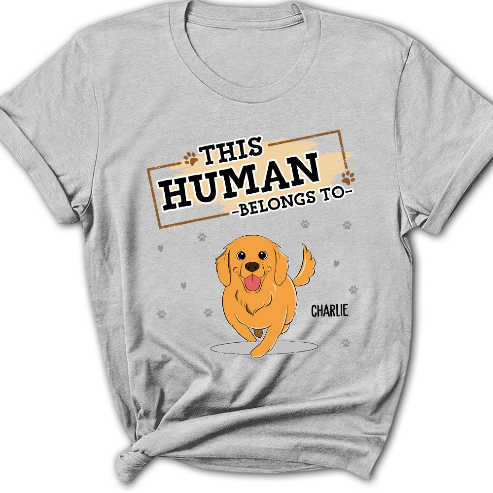 Personalized 'This Human Belongs To Us' Women's T - shirt for Pet Lovers