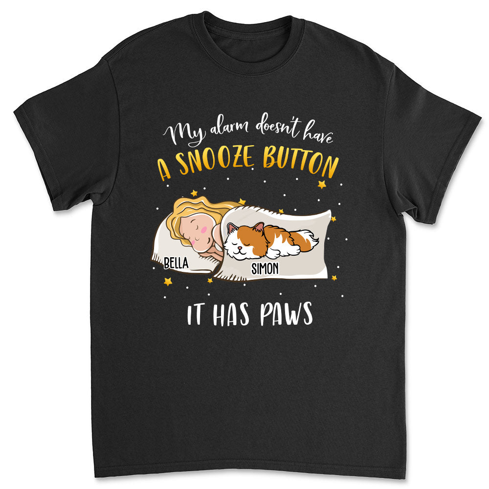 My Alarm Has Paws - Customizable Unisex Personalized Pet Lover T-shirt