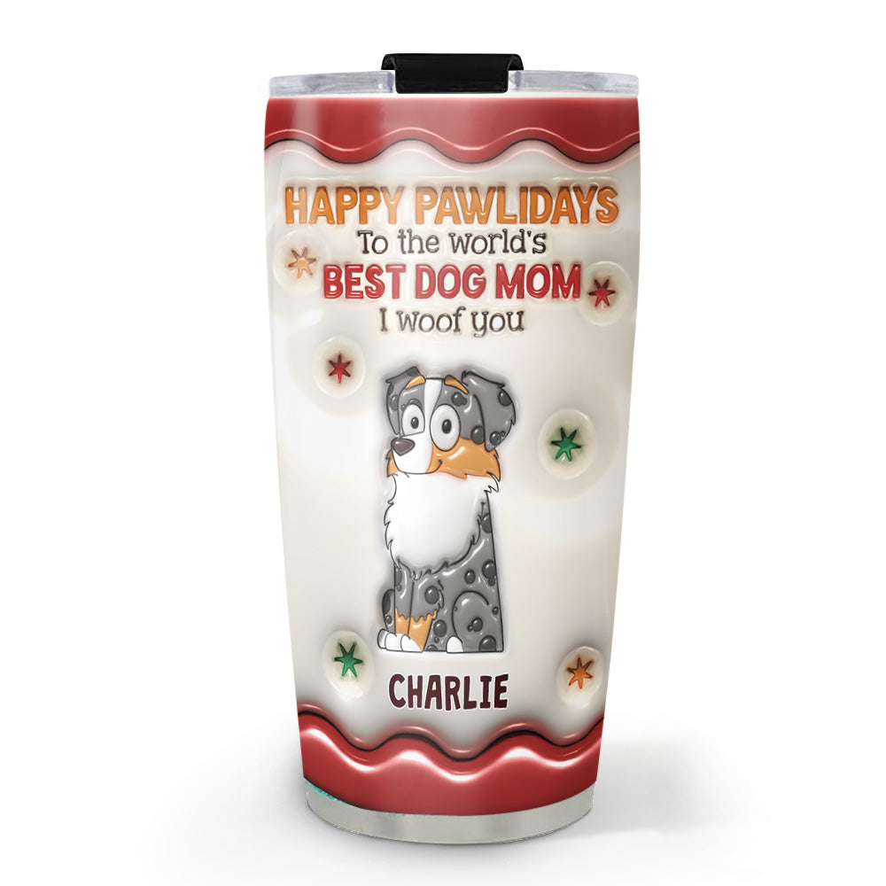 Happy Pawlidays - Personalized 3D Inflated Effect Custom Tumbler for All Occasions
