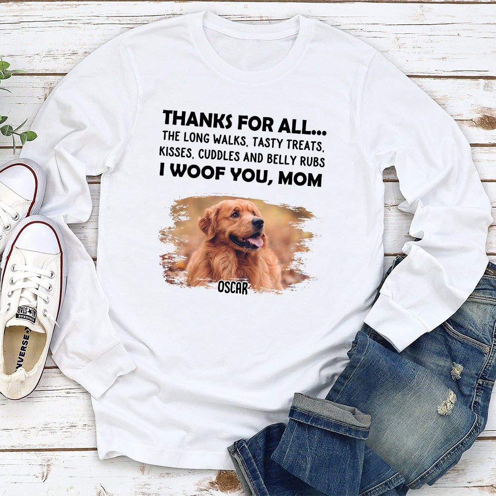 Personalized Custom Thanks For All... Photo Long Sleeve T-shirt for Pet Lovers