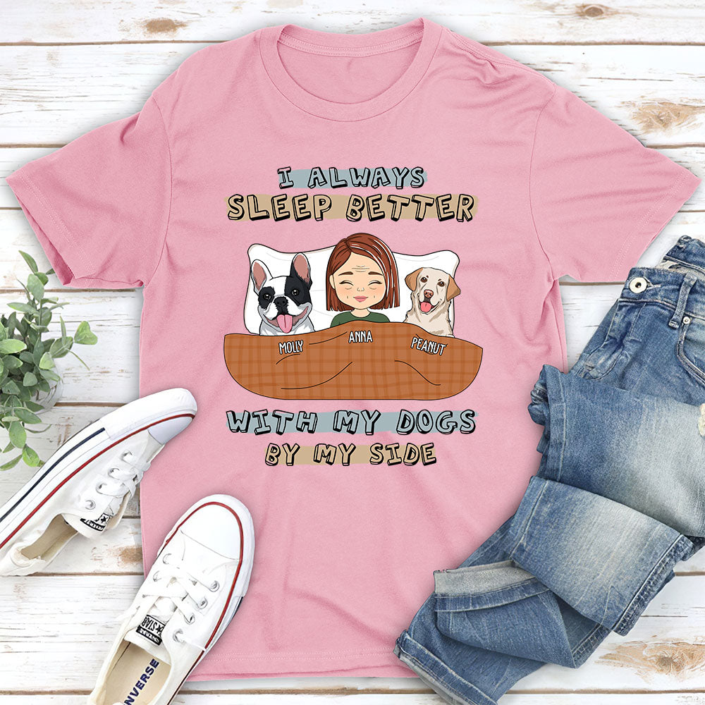 Personalized Unisex 'I Always Sleep Better' T - shirt for Pet Lovers