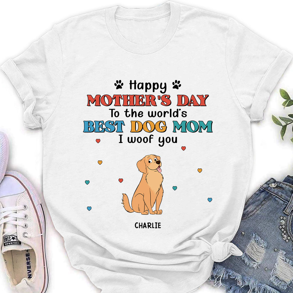 Woof You Dog Mom - Customizable Personalized Women's Pet Lover T-shirt