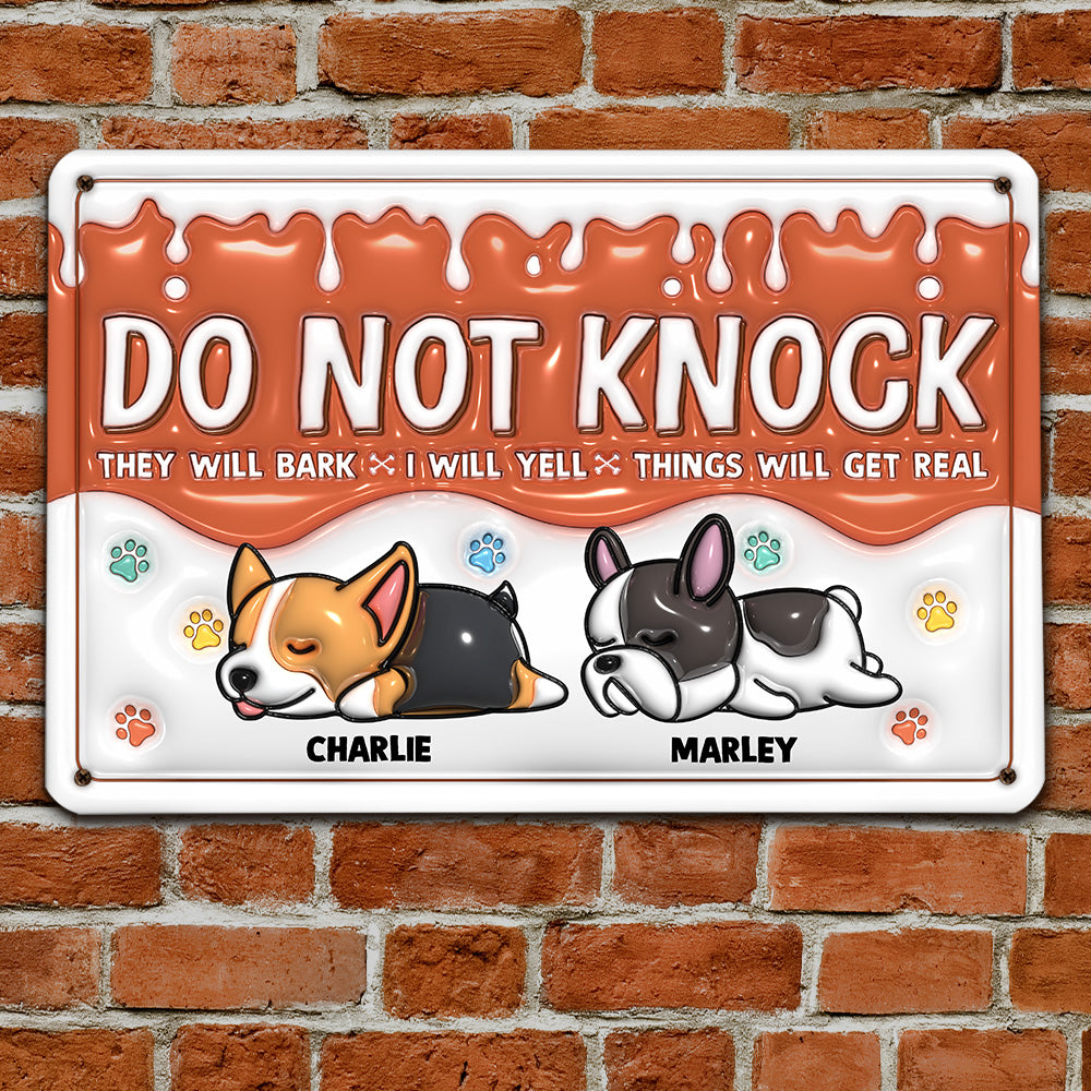 Personalized 3D Inflated Effect Metal Sign: Do Not Knock, My Dogs Will Bark