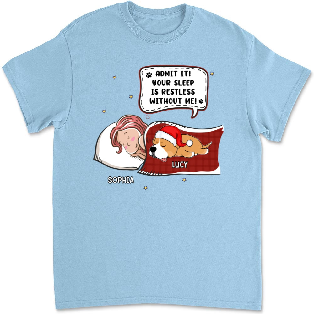 Personalized Unisex 'Sleep Without Me' T - Shirt: Ideal Gift for Pet Lovers