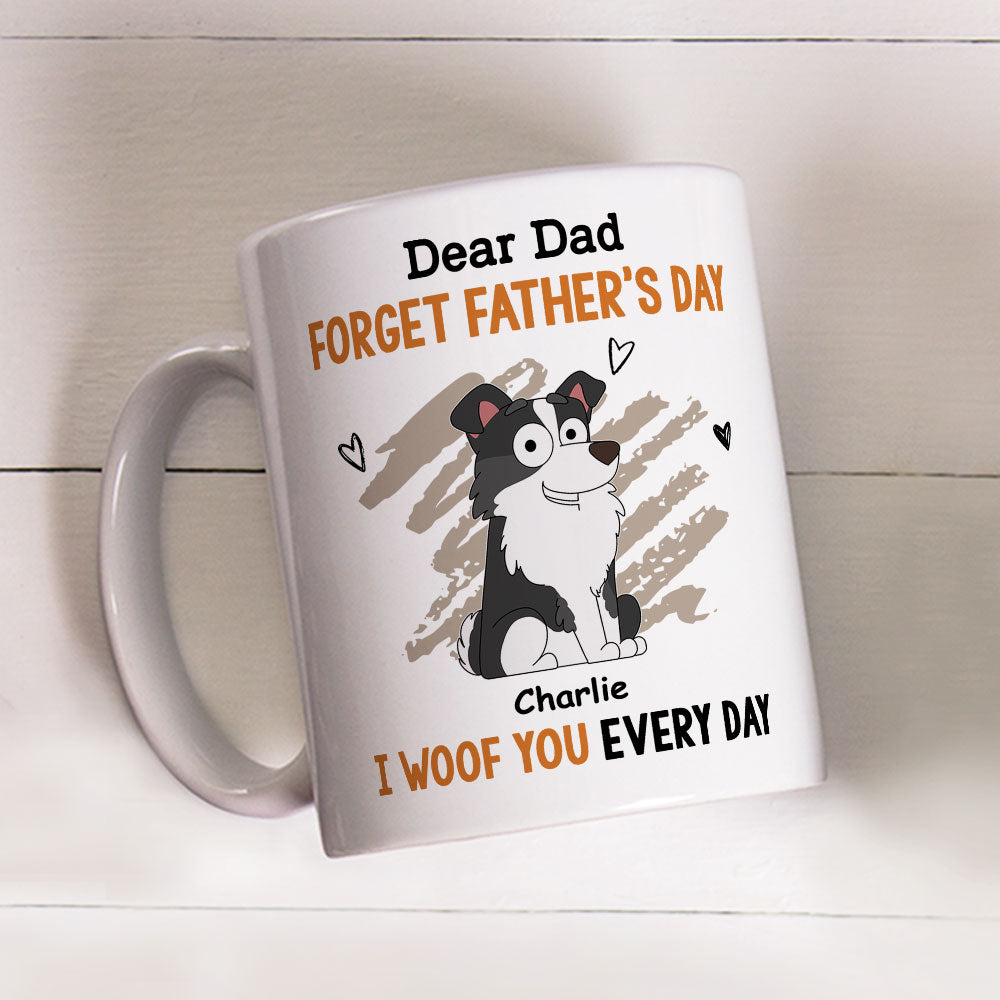 Woof Every Day - Customizable Personalized Coffee Mug for Pet Lovers