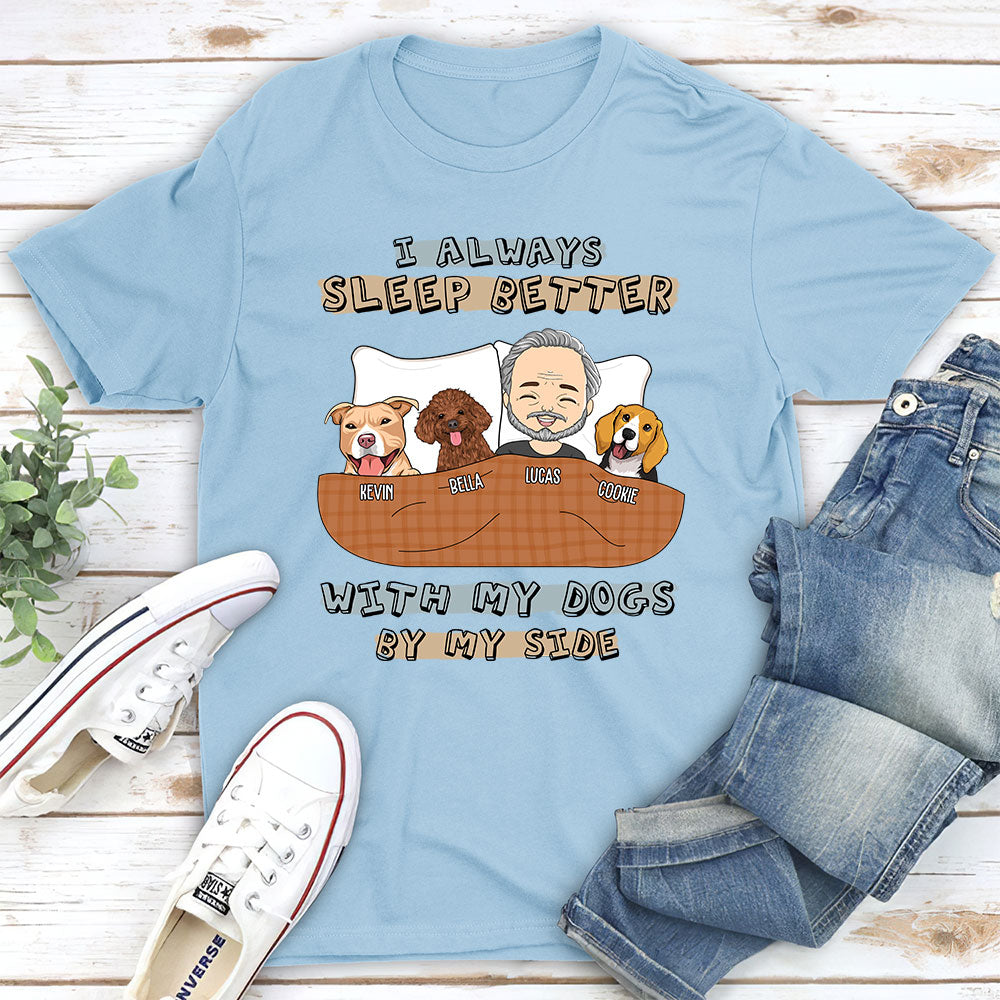 Personalized Unisex 'I Always Sleep Better' T - shirt for Pet Lovers